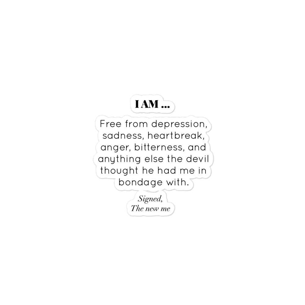 I AM Bubble-free sticker