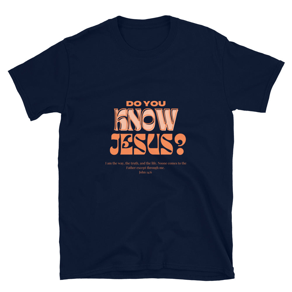 Do You Know Jesus Short-Sleeve Unisex T-Shirt - Young Woman